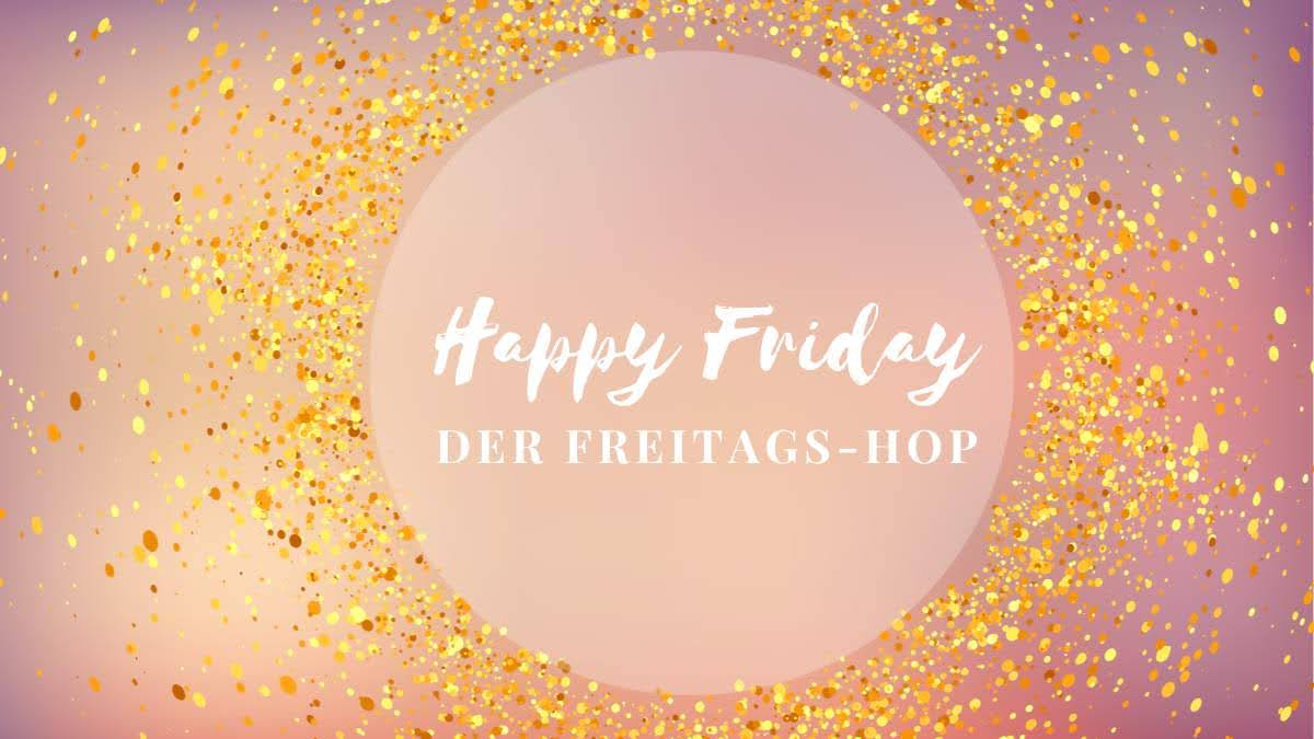 ein pinkfliederfarbenes Rechteck mit goldenen Punkten die um einen Kreis angeordnet sind in dem Happy Friday der Freitags-Hop steht